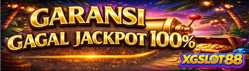 BONUS GAGAL JP 100% SLOT ONLY DI XGSLOT88